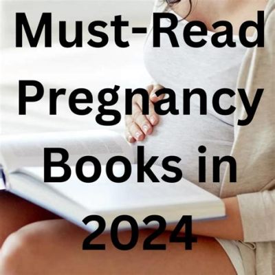 Books to Read When Pregnant and the Journey of Life It Inspires